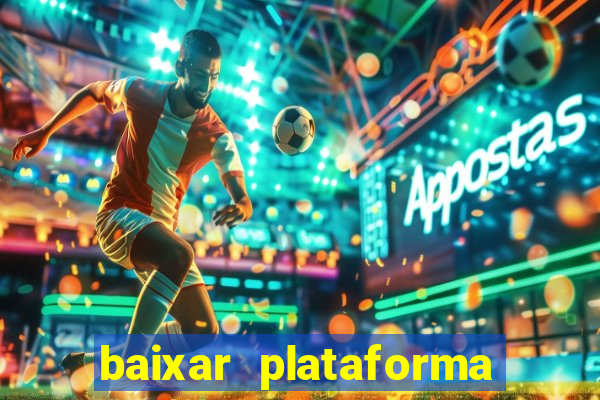 baixar plataforma 74 bet